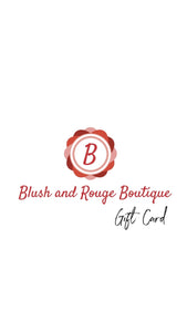 Blush & Rouge Gift Card